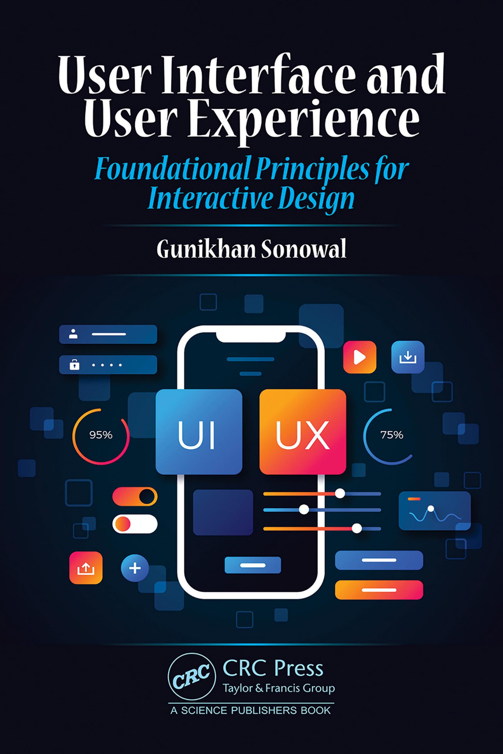 User Interface and User Experience: Foundational Principles for Interactive Design