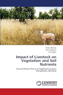 Impact of Livestock on Vegetation and Soil Nutrients: Around Water Points in Highland Savanna Rangelands, Namibia