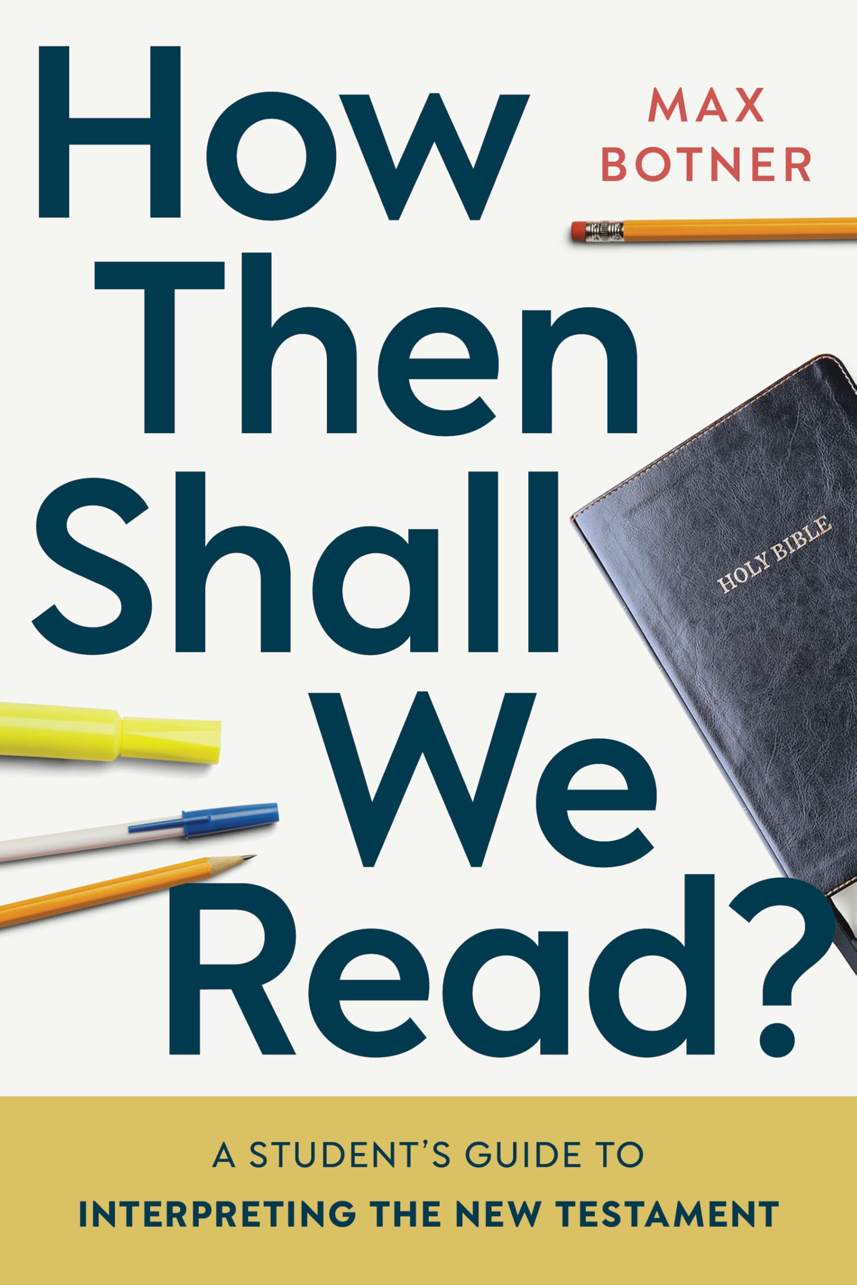 How Then Shall We Read by Max Botner PAPERBACK 9780802883841