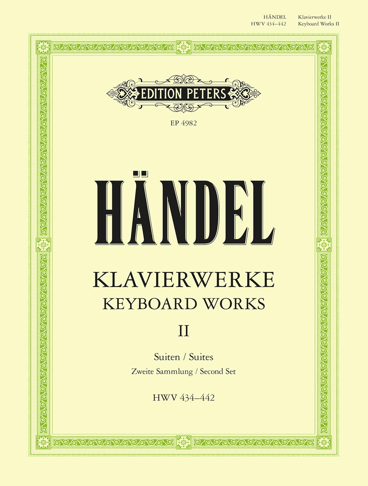 Handel: Keyboard Works Vol.2 (EP4982): Suites Second Set Hwv 434-442 (Edition Peters, 2)
