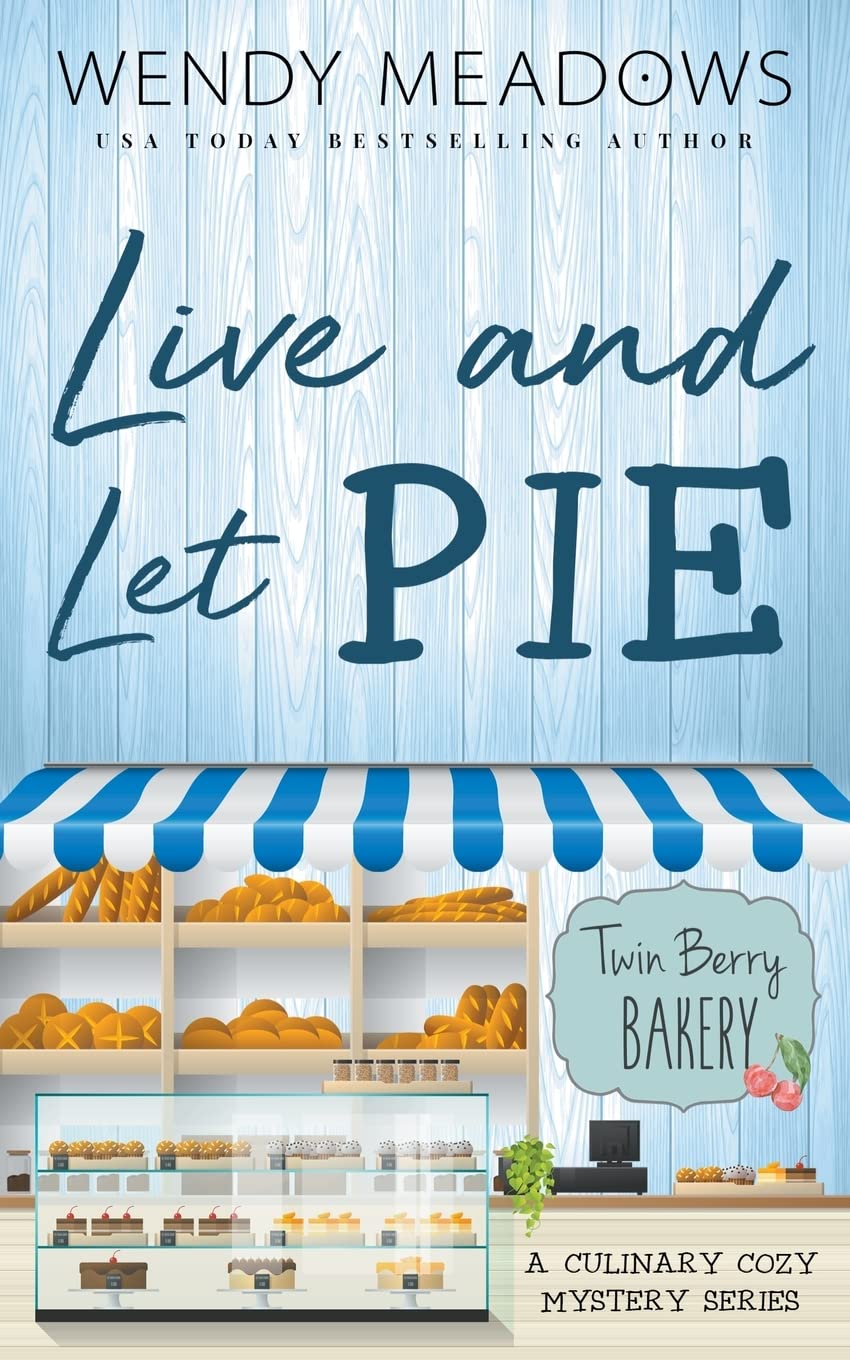 Live and Let Pie: 4 (Twin Berry Bakery)