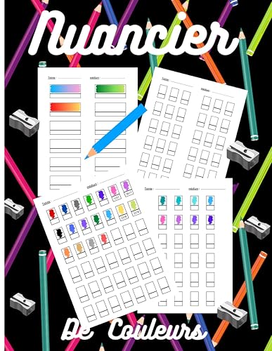 Nuancier de couleurs: Cahier de Pratique Artistique | Pour Classer Toutes Vos Couleurs | Nuancier Vierge avec case longue pour faire des dégradés | ... de Pratique Artistique pour Coloristes)
