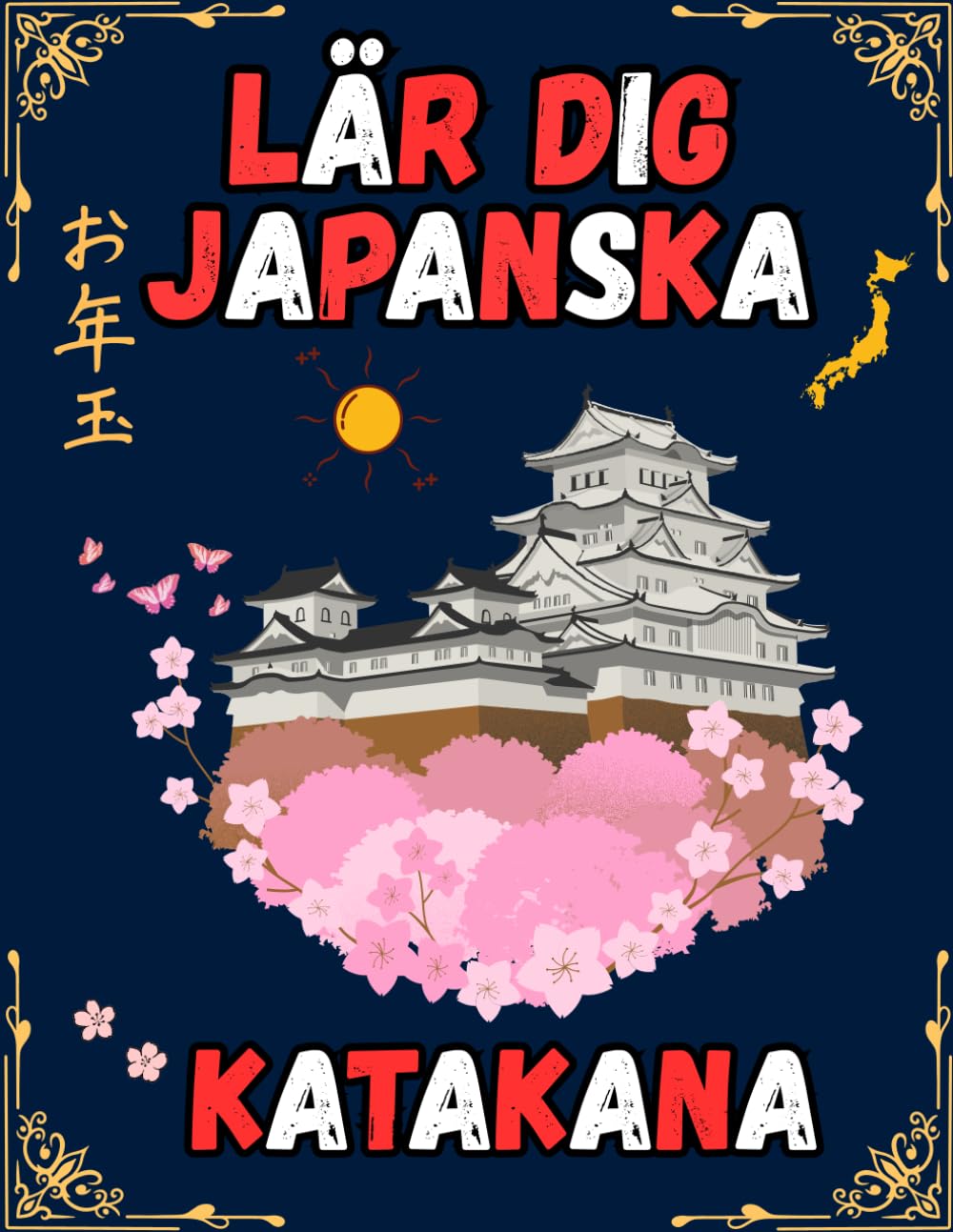 Lär dig japansk katakana: Japansk skrivövningsarbetsbok med Genkouyoushi för vuxna och barn.
