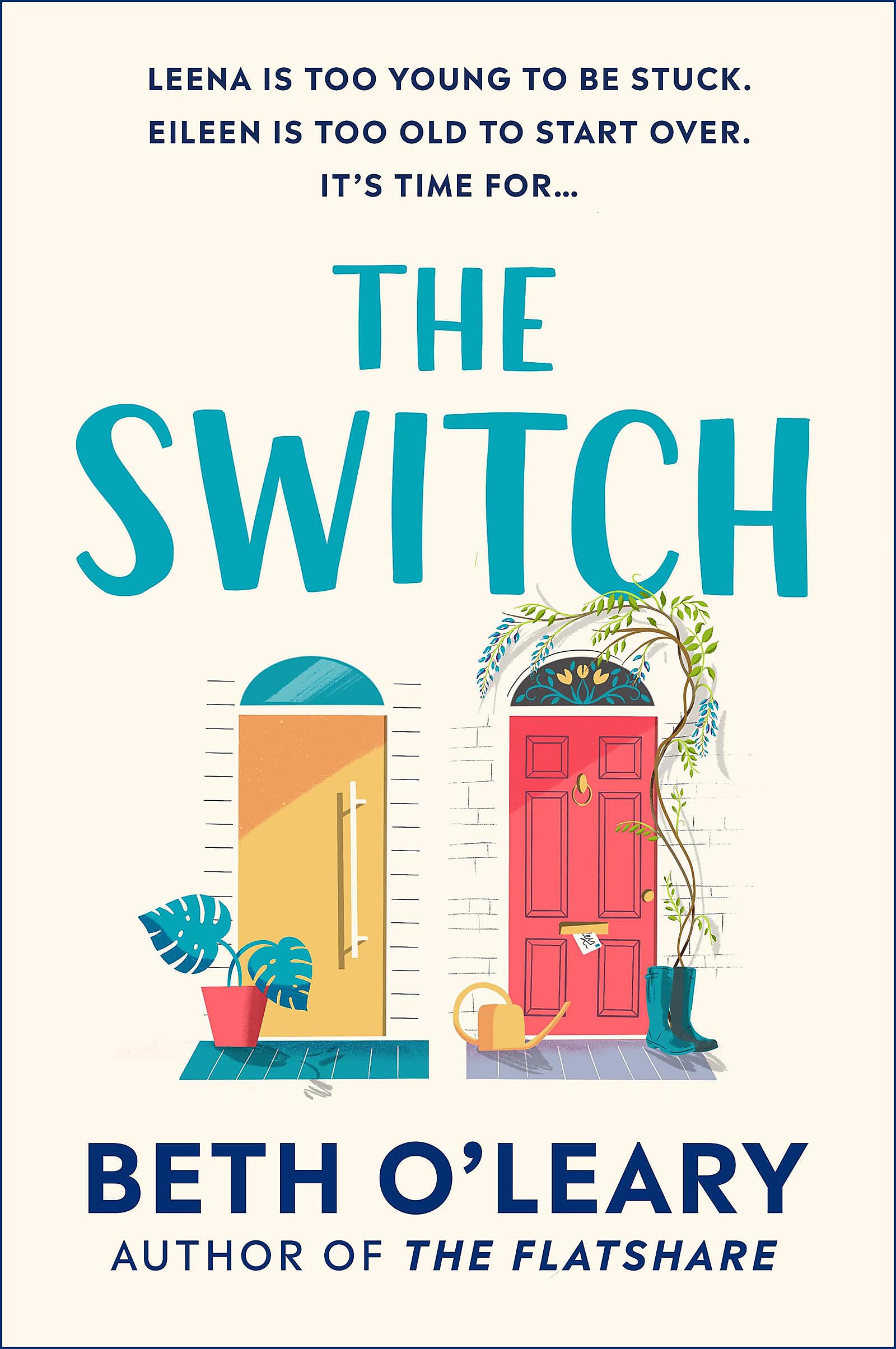 Quercus The Switch: the joyful and uplifting Sunday Times bestseller from the author of The Flatshare
