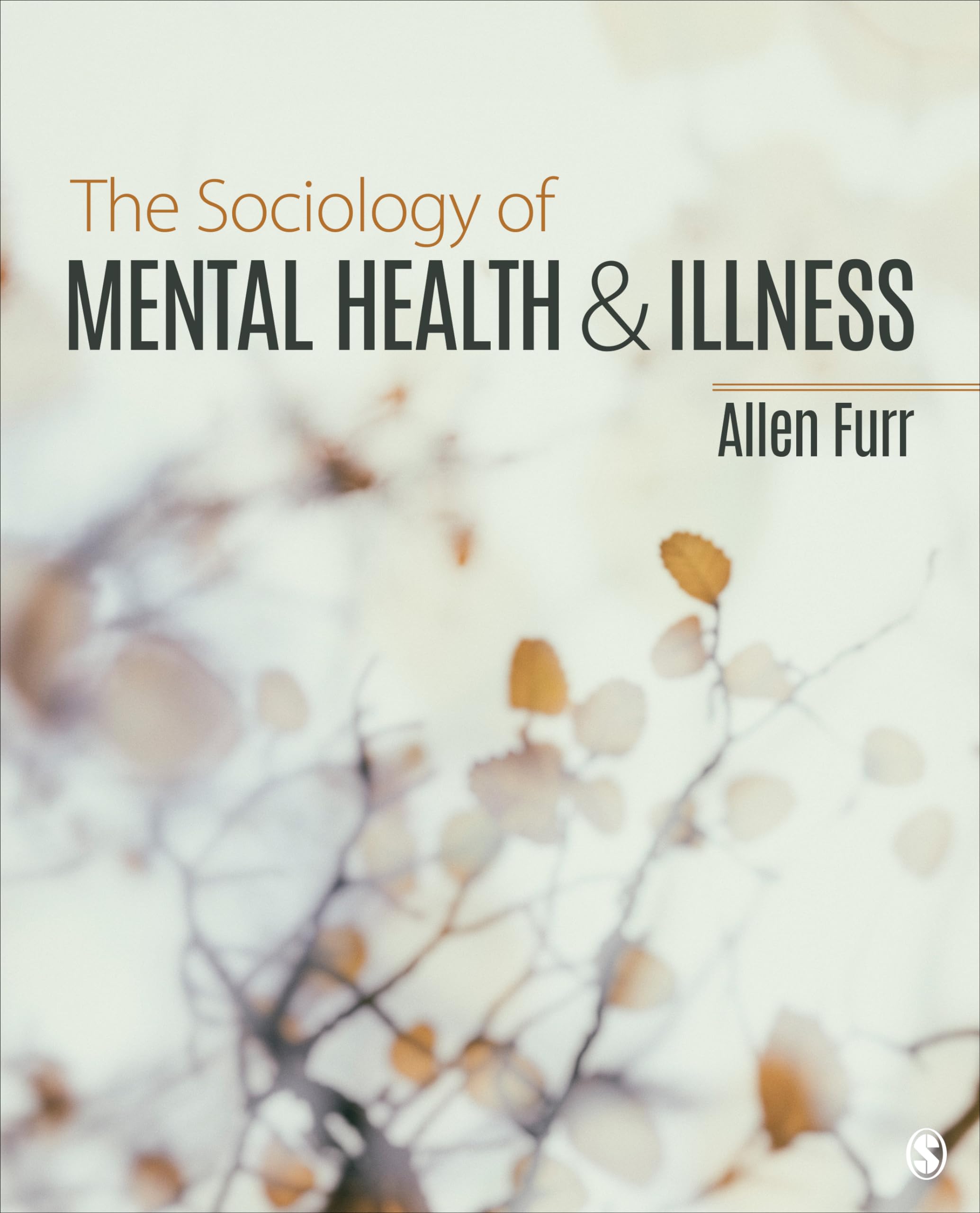 Amazon.com: The Sociology of Mental Health and Illness: 9781071815533 ...