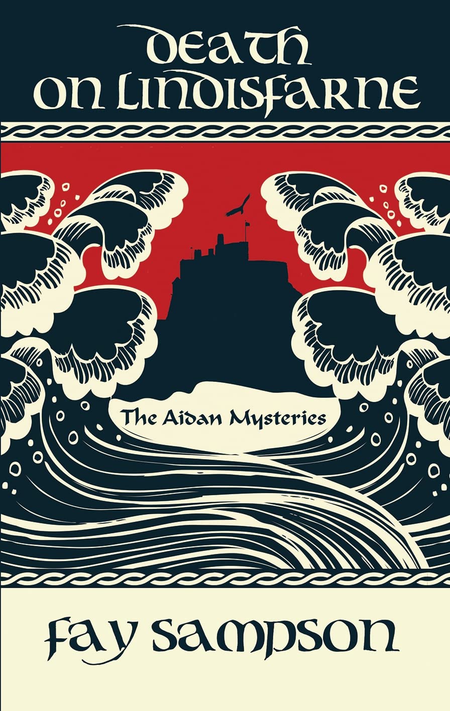 Death on Lindisfarne: The Aidan Mysteries. Sampson 9781782640257 New<|