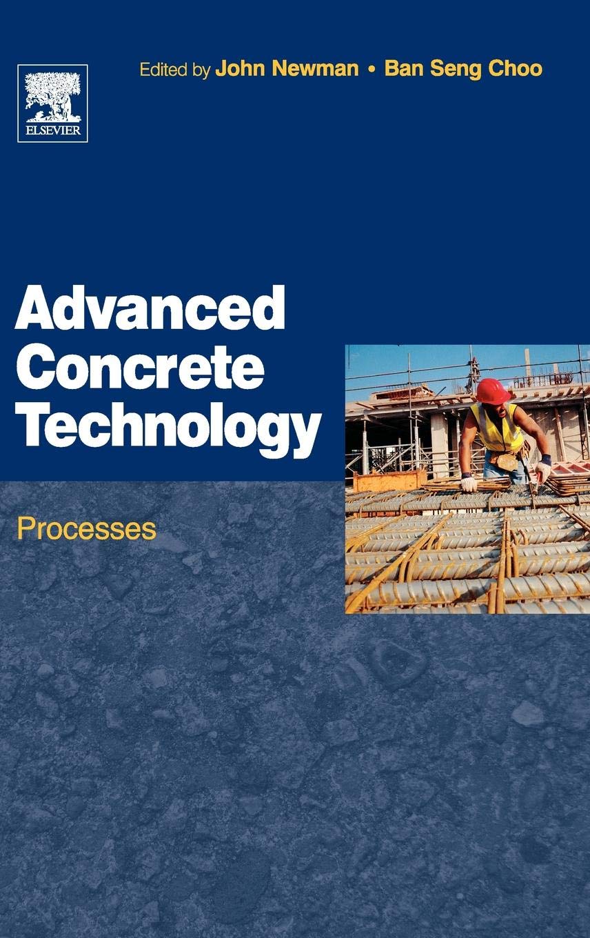 Advanced Concrete Technology 3 Processes Newman Choo Hardback 9780750651059