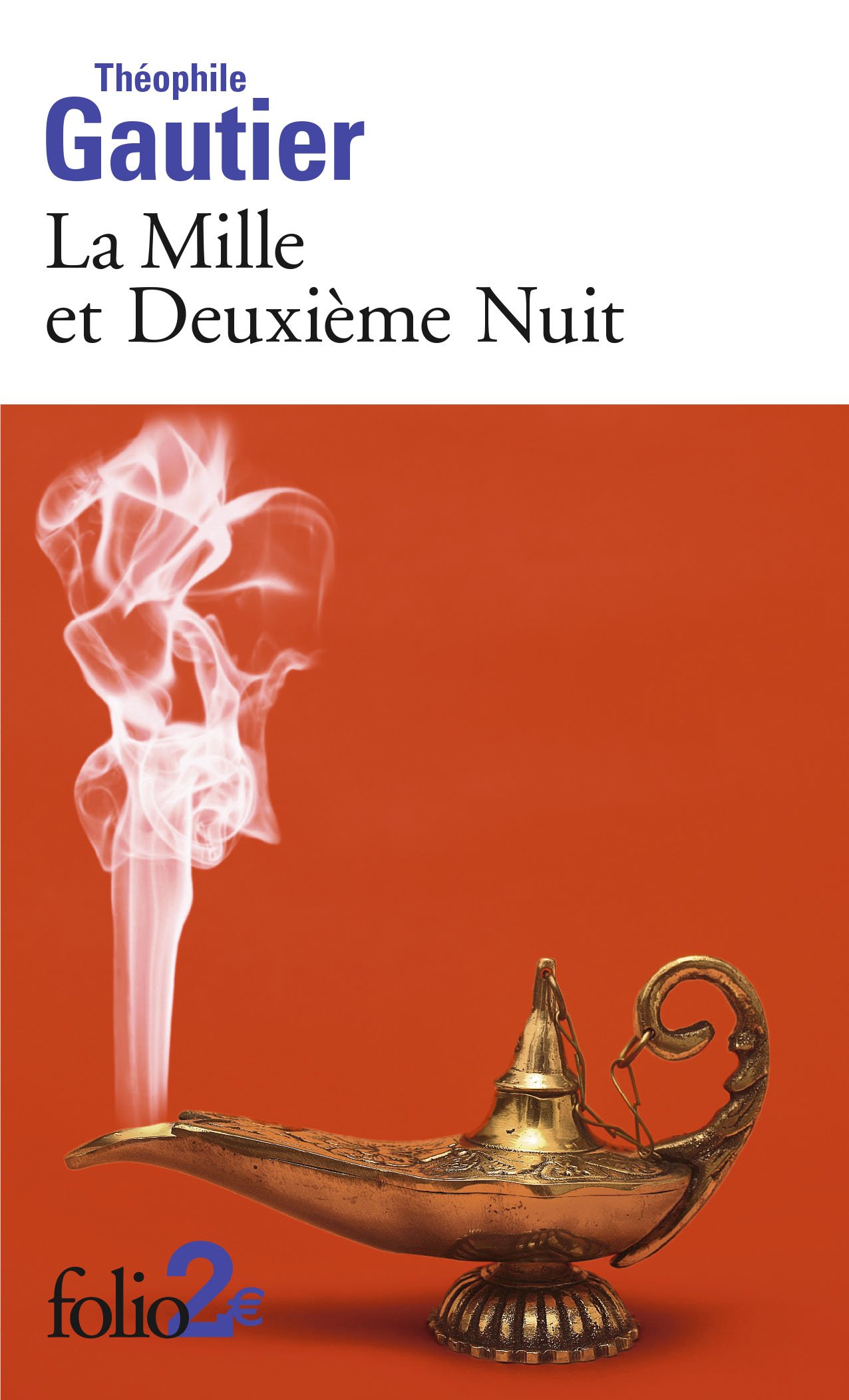 La Mille et Deuxième Nuit et autres contes: et autres contes (Folio 2 €)