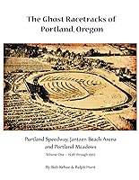 Vista 1 de The Ghost Racetracks of Portland, Oregon