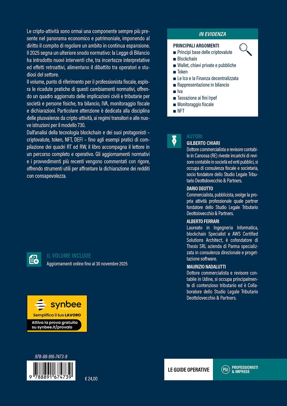Criptovalute e dichiarazione dei redditi. Dalla Blockchain al modello redditi. Il percorso dei Bitcoin fino alla loro tassazione. Aggiornato al D.Lgs. 10 marzo 2025, n. 23. Con espansione online