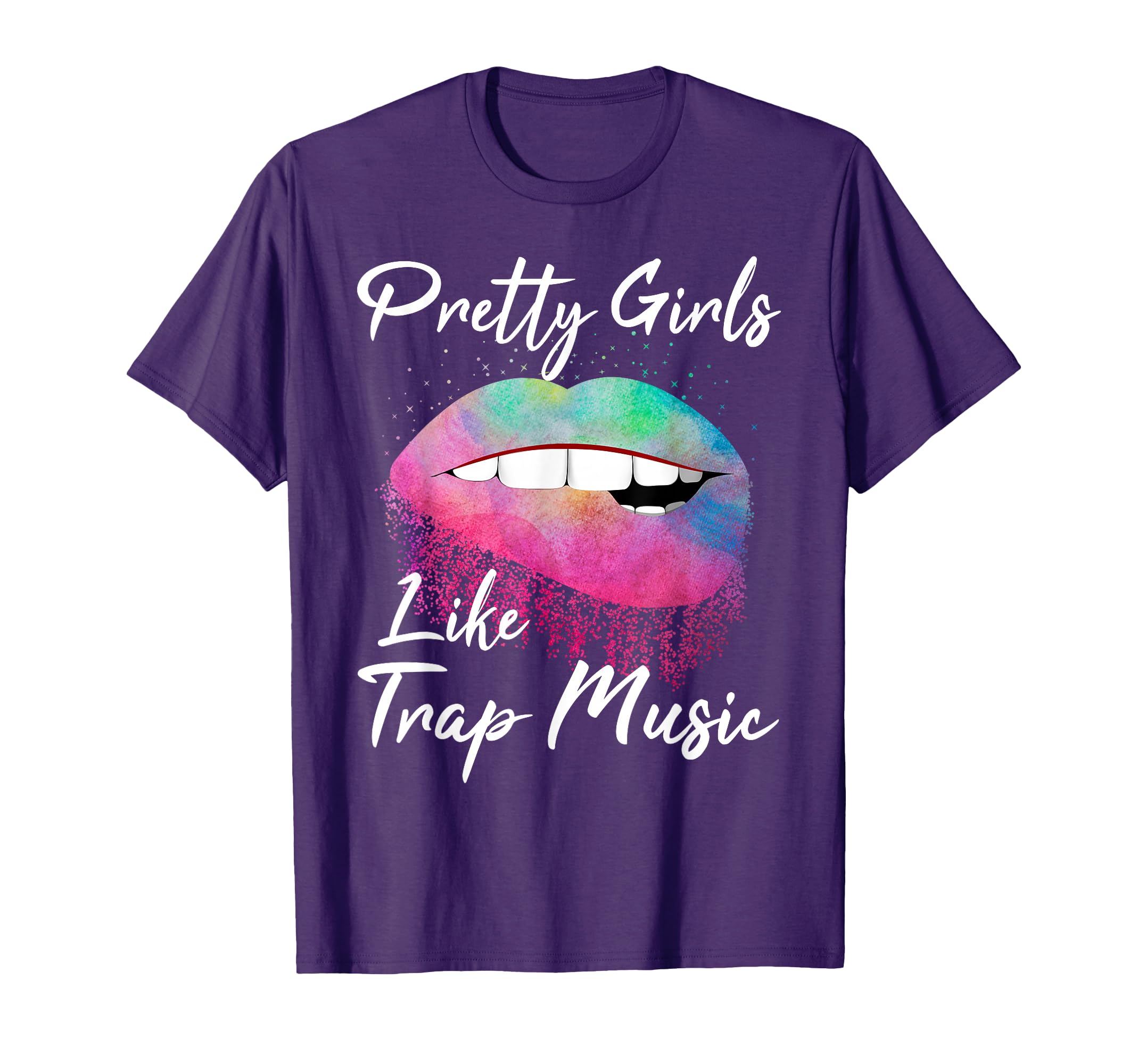 EDM Shirt Pretty Girls Like Trap Music T-Shirt