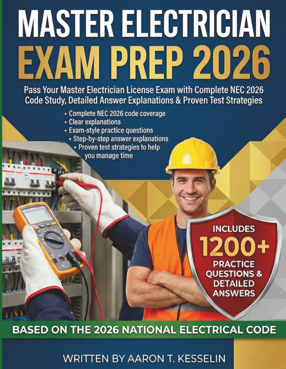 Master Electrician Exam Prep 2026: Pass Your Master Electrician License Exam with Complete NEC 2026 Code Study, Detailed Answer Explanations & Proven Test Strategies