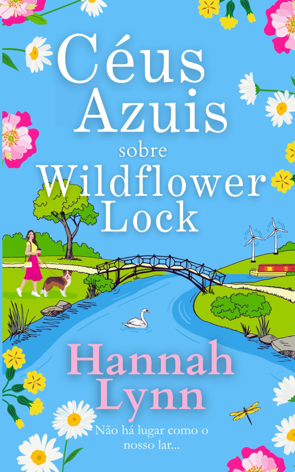 Céus Azuis sobre Wildflower Lock: Mais um encantador romance da série Wildflower Lock