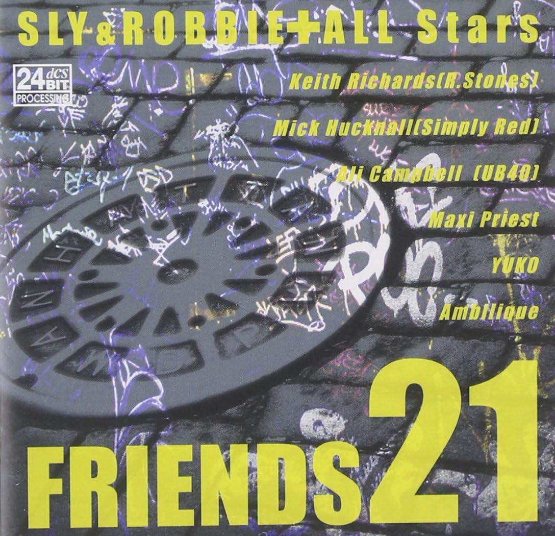 SLY & ROBBIE SLY & ROBBIE + ALL STARS - Friends21 - Disque CD
