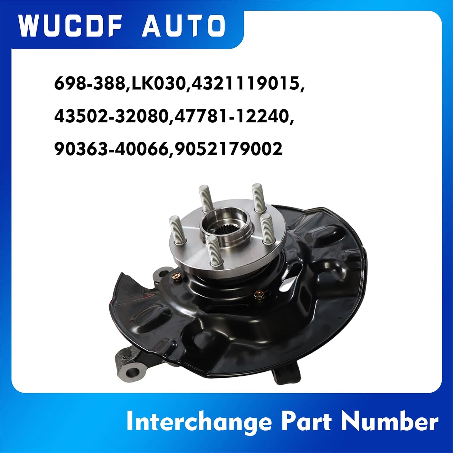 698-388 Front Right Steering Knuckle Hub Bearing Assembly 9052179002 For Toyota Corolla 2003-2008 L4 1.8L Replaces#LK030 4321119015 47781-12240