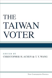 The Taiwan Voter (New Comparative Politics)