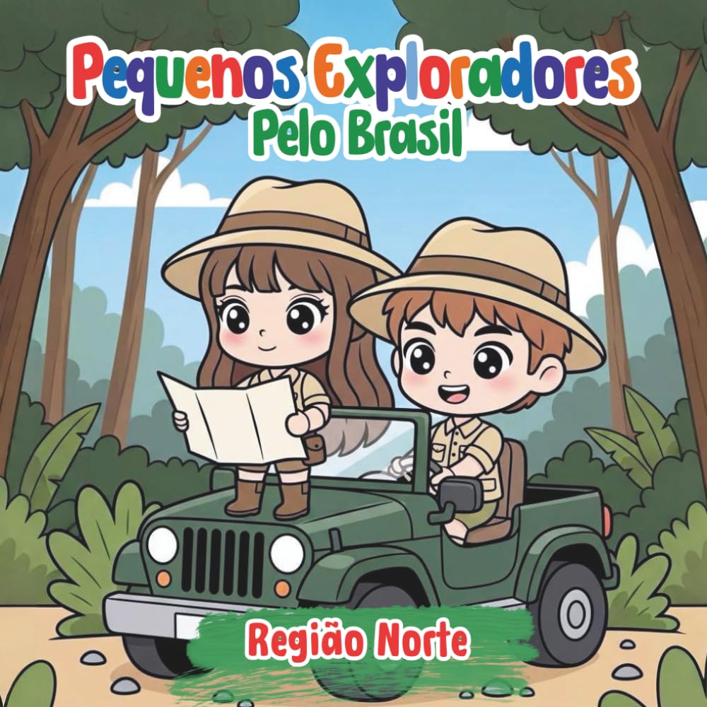 Pequenos Exploradores Pelo Brasil: Região Norte