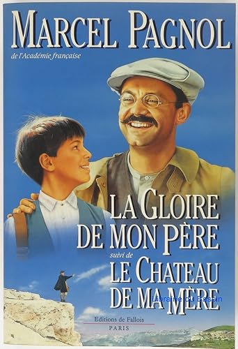 Couverture de La Gloire de mon père, Le Château de ma mère