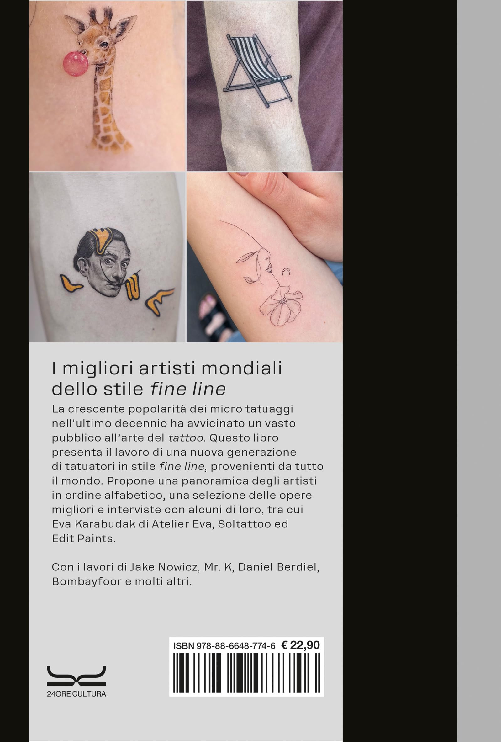 Micro tatuaggi. I migliori artisti mondiali dello stile «fine line». Ediz. illustrata