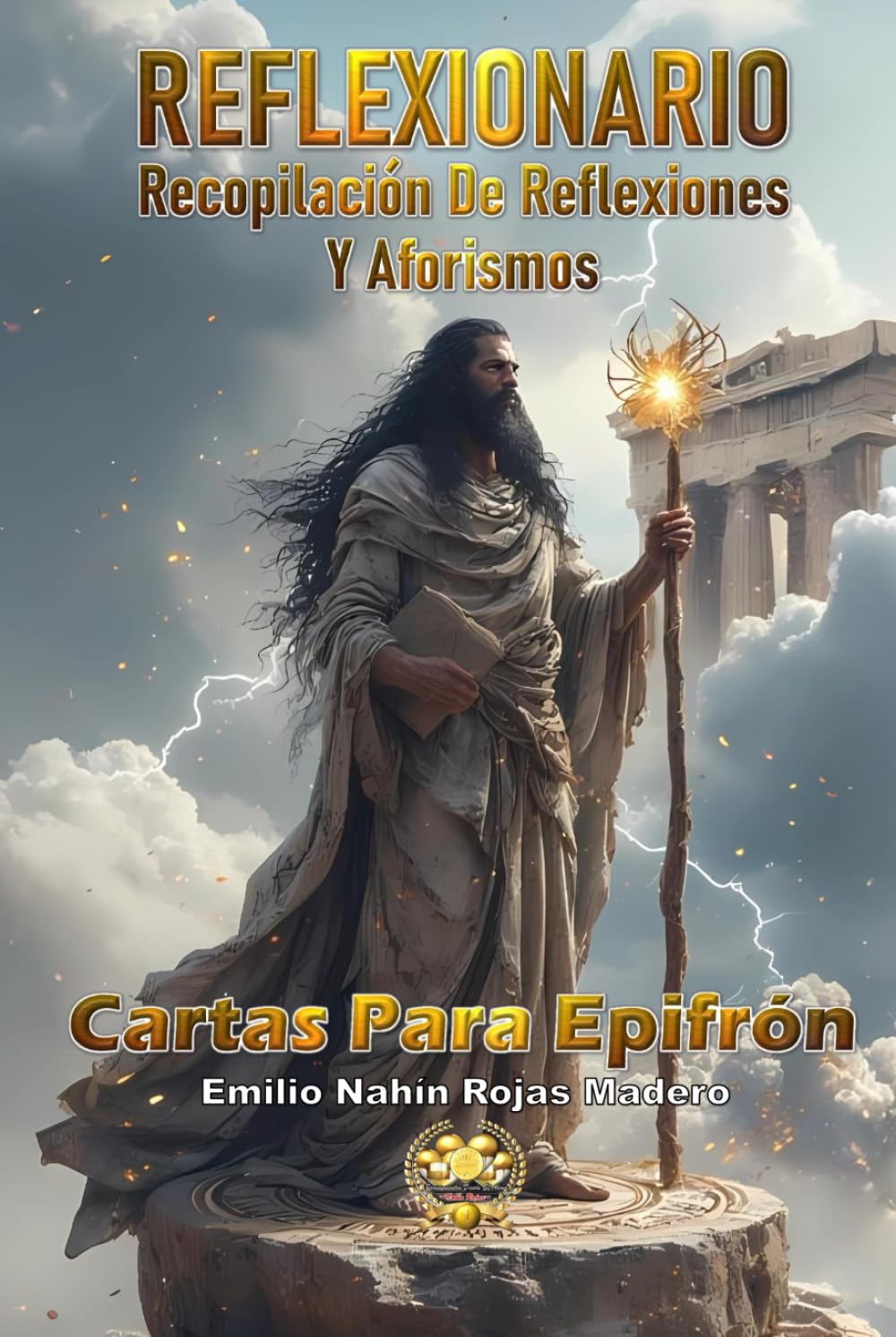 REFLEXIONARIO: RECOPILACIÓN DE REFLEXIONES Y AFORISMOS: CARTAS PARA EPIFRÓN (CARTAS DEL ALMA – REFLEXIONES QUE TRANSFORMAN DESDE LO INVISIBLE)