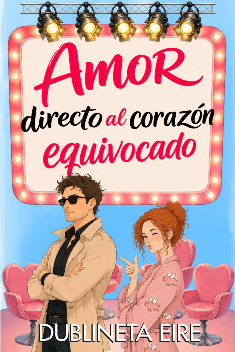 Amor directo al corazón equivocado: Comedia romántica de enredo