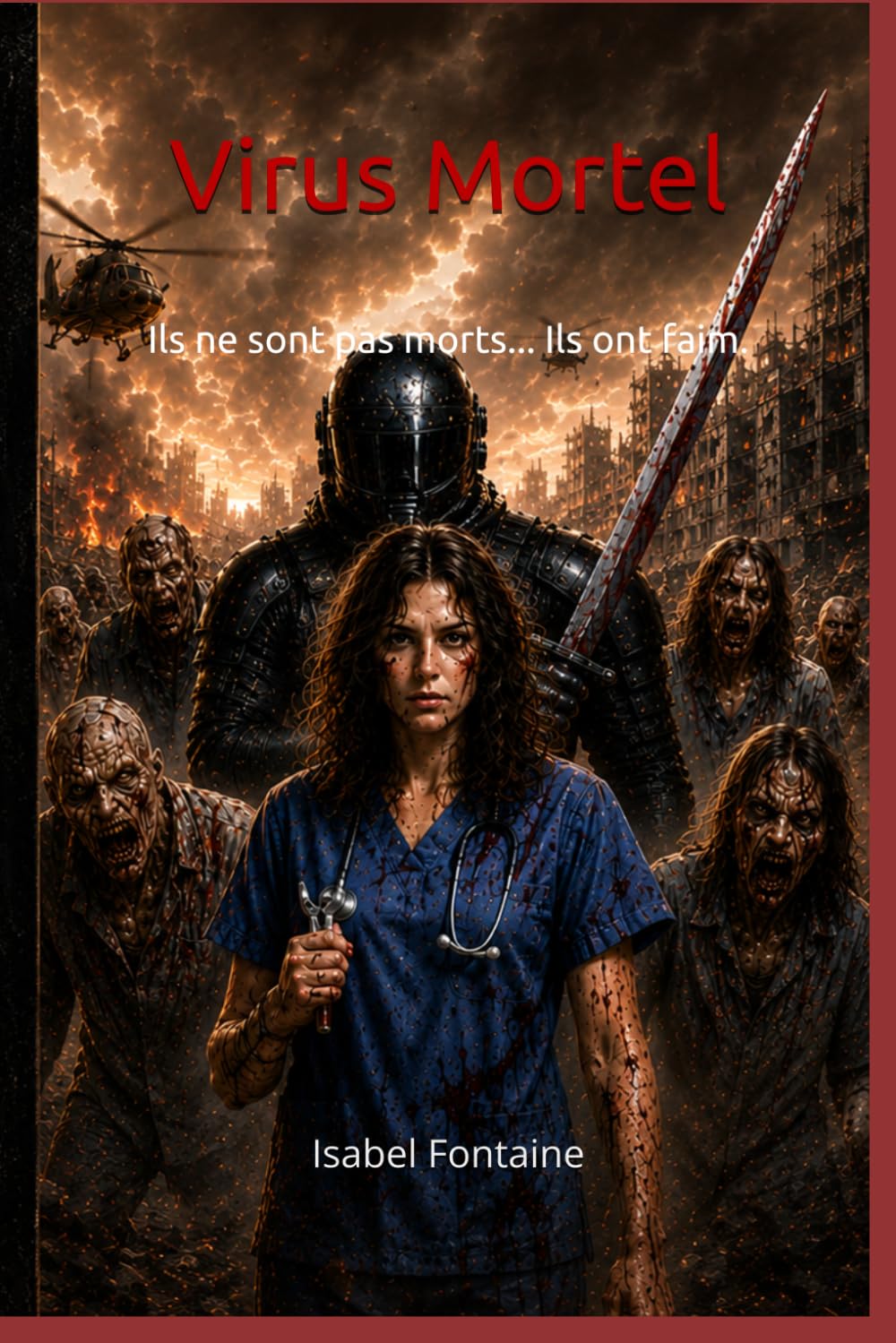 Virus Mortel: Ils ne sont pas morts... Ils ont faim.