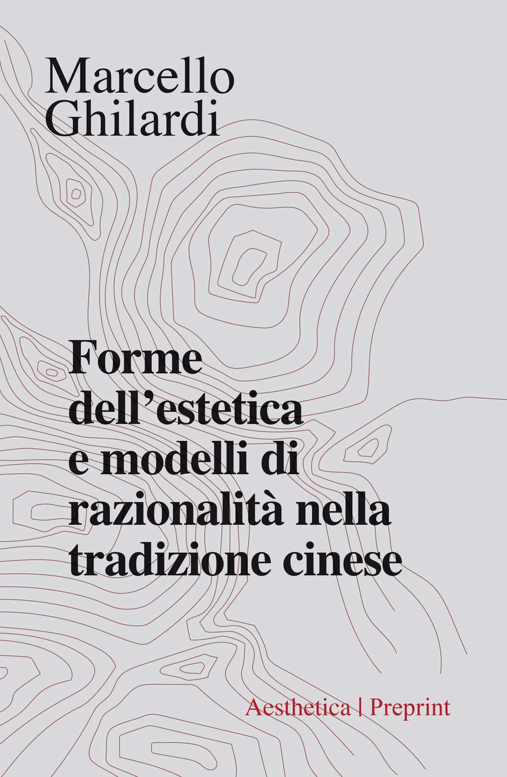 Forme Dell'estetica E Modelli Di Razionalità Nella Tradizione Cinese - 4