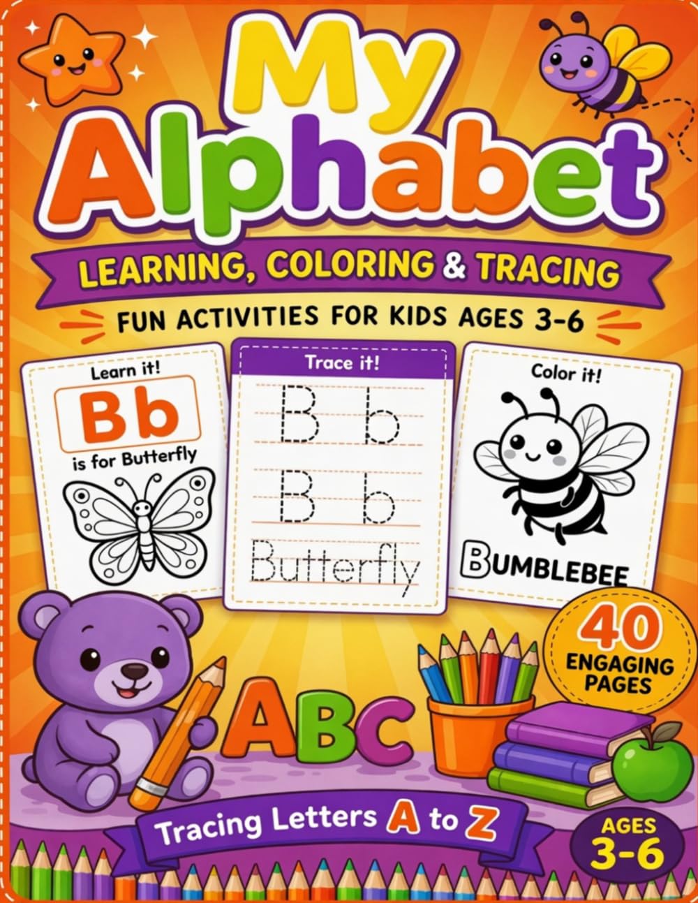 My Alphabet: Learning, Coloring & Tracing