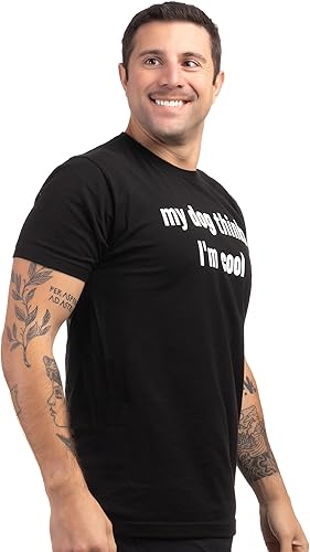 Miniatura 4 de My Dog Thinks I'm Cool Divertida camiseta sarcástica para dueño de mascotas, camisa para papá y mamá para hombres y mujeres