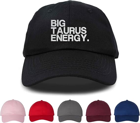 Big Taurus Energy Embroidered Baseball Cap, Unisex Hat, Adjustable Hat, Zodiac Sign, Astrology