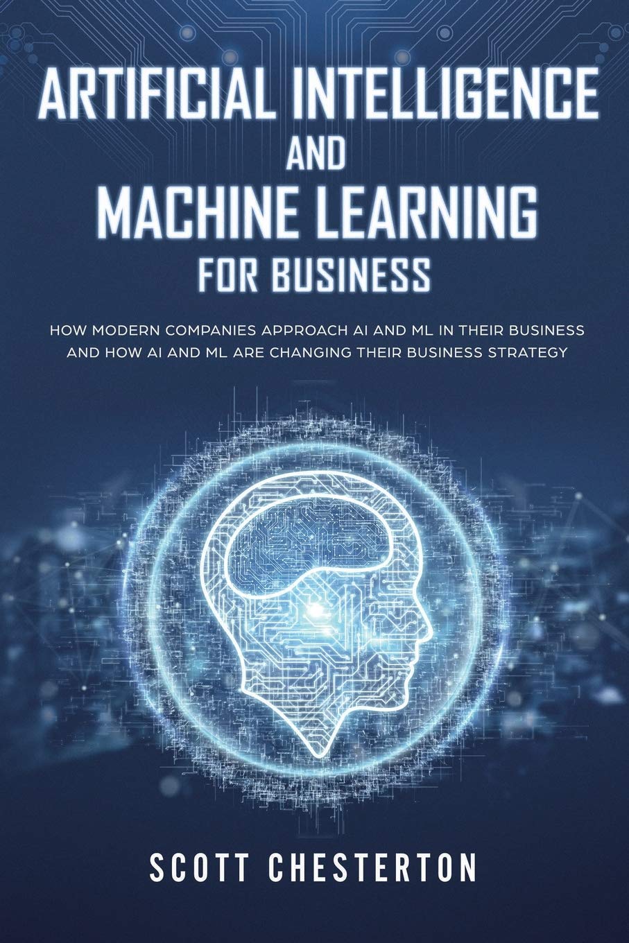 Buy Artificial Intelligence and Machine Learning For Business: How ...