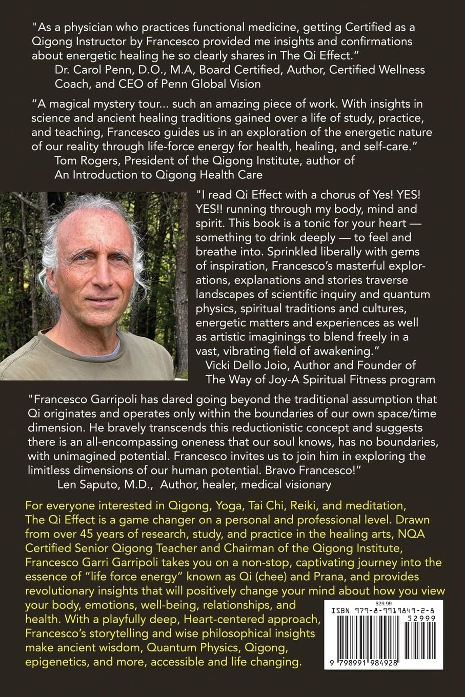 The Qi Effect: Ancient China Meets Quantum Biology to Enhance Your Personal Qigong, Yoga, Tai Chi, and Meditation Practice