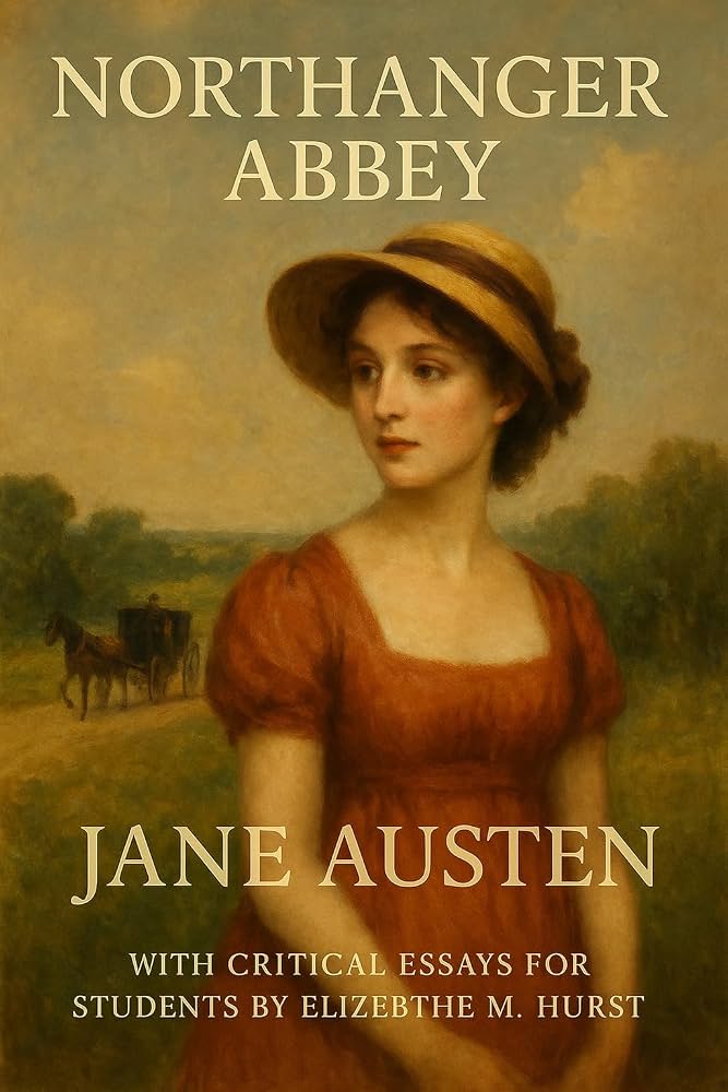 Northanger Abbey (Annotated): with study guide and critical essays