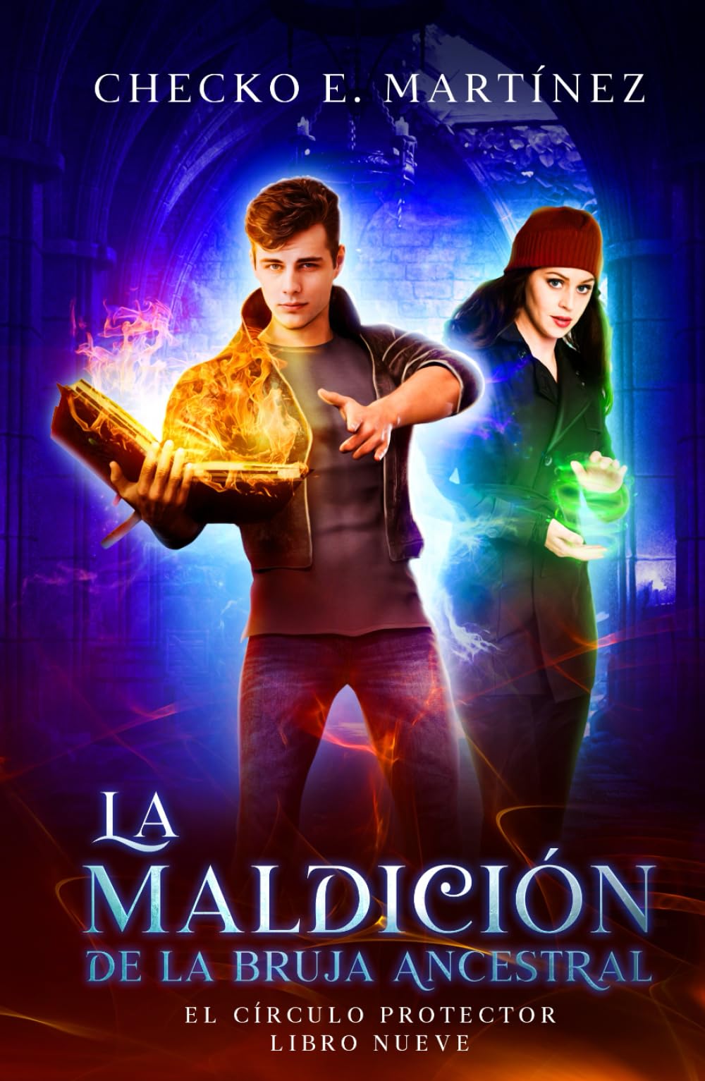 La Maldición de la Bruja Ancestral: Una novela de fantasía llena de magia y misterio (Serie de fantasía juvenil "El Circulo Protector") (Spanish