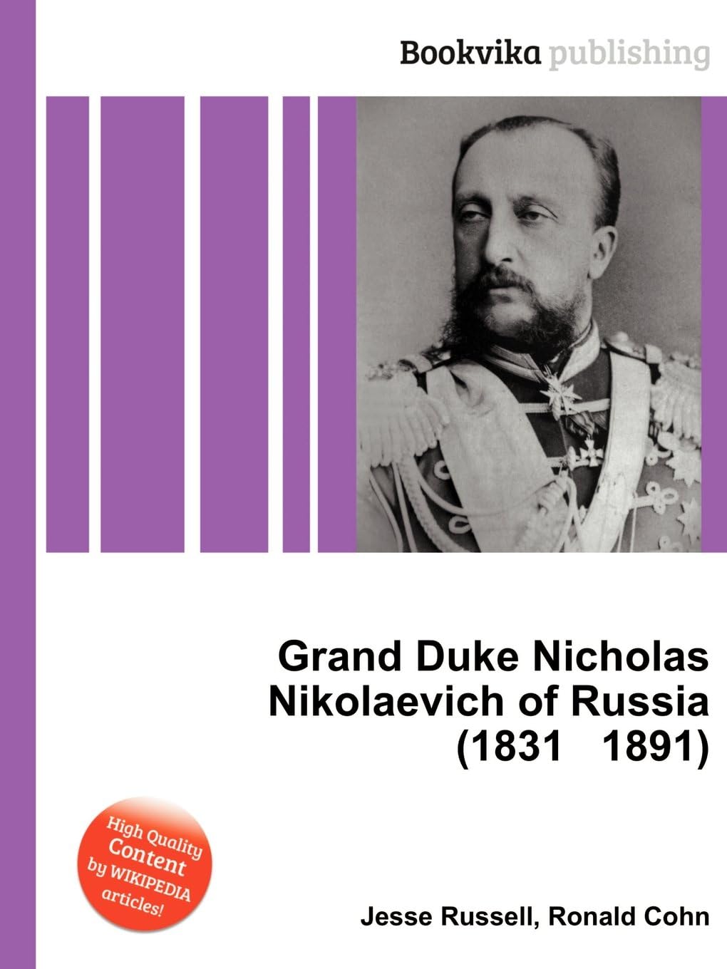 Grand Duke Nicholas Nikolaevich of Russia (1831 1891)
