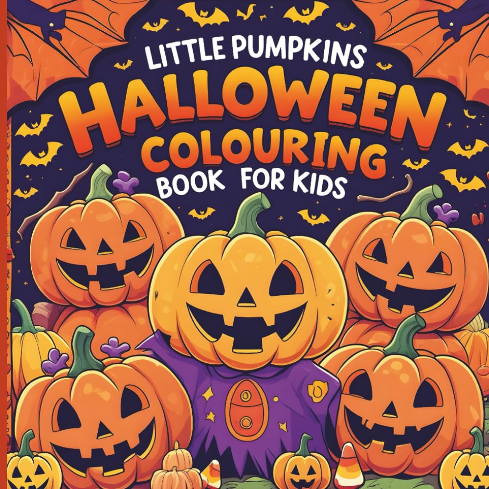 LITTLE PUMPKINS: HALLOWEEN COLOURING BOOK FOR KIDS (Creative Kids)