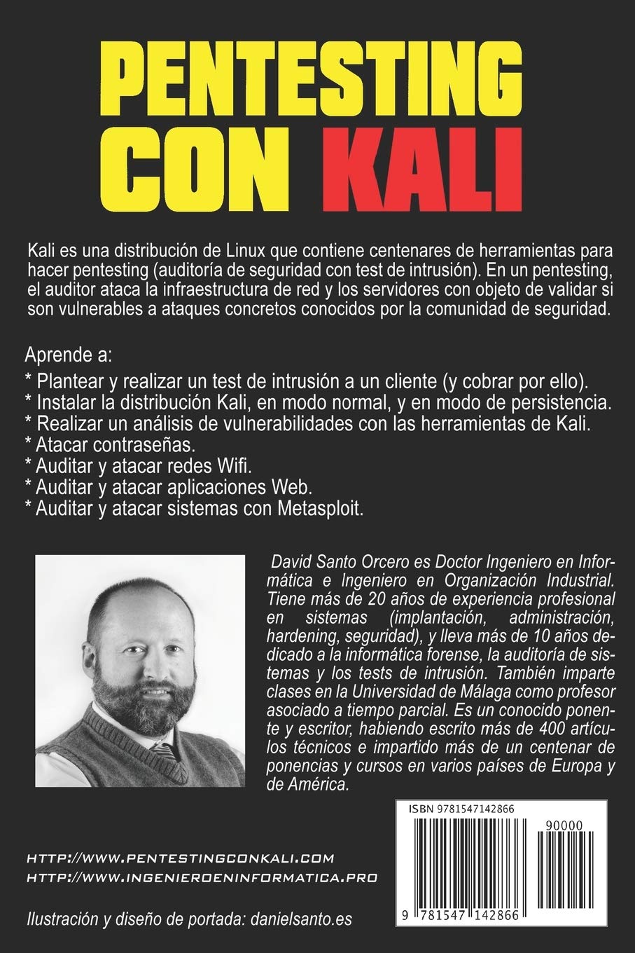 Pentesting con Kali: Aprende a dominar la herramienta Kali de pentesting, hacking y auditorías activas de seguridad.