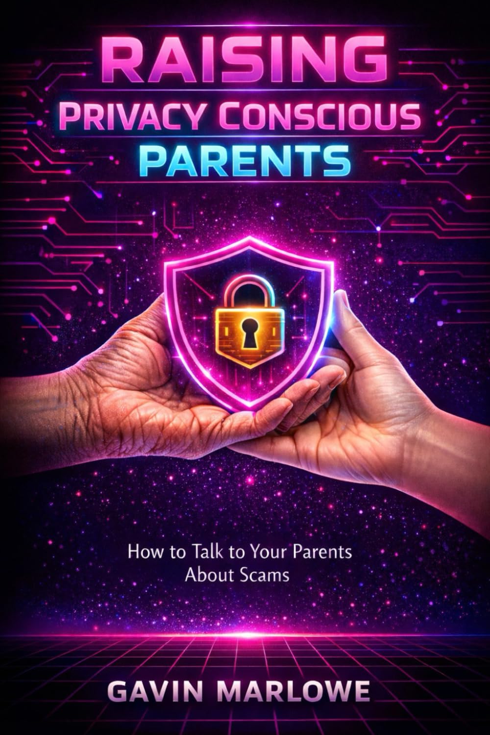 Raising Privacy Conscious Parents: How to talk to your parents about scams