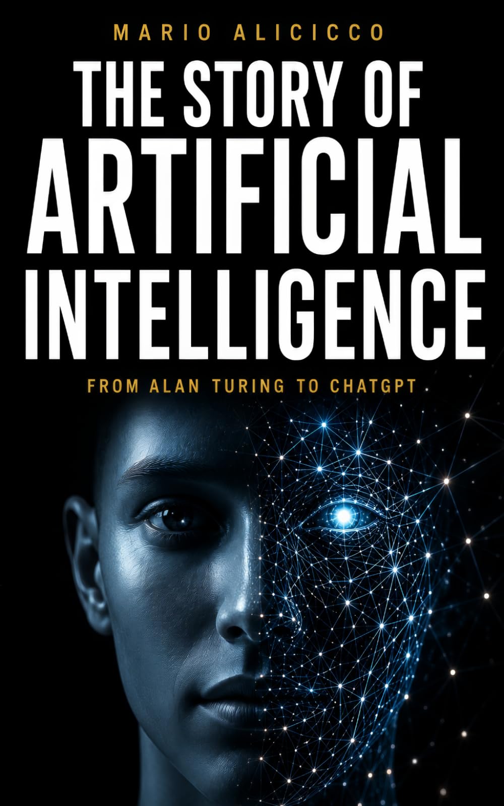 The Story of Artificial Intelligence: From Alan Turing to ChatGPT