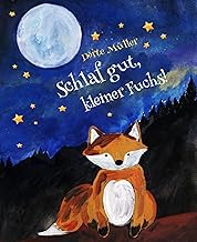 Schlaf gut, kleiner Fuchs!: Gute-Nacht-Geschichten (Kindergeschichten 9) (German Edition)