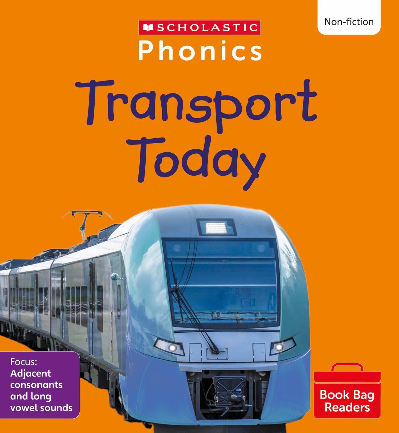 Scholastic Phonics: Transport Today (Set 8). Decodable phonic reader for Ages 4-6. Phase 4 (Phonics Book Bag Readers Non-fiction)