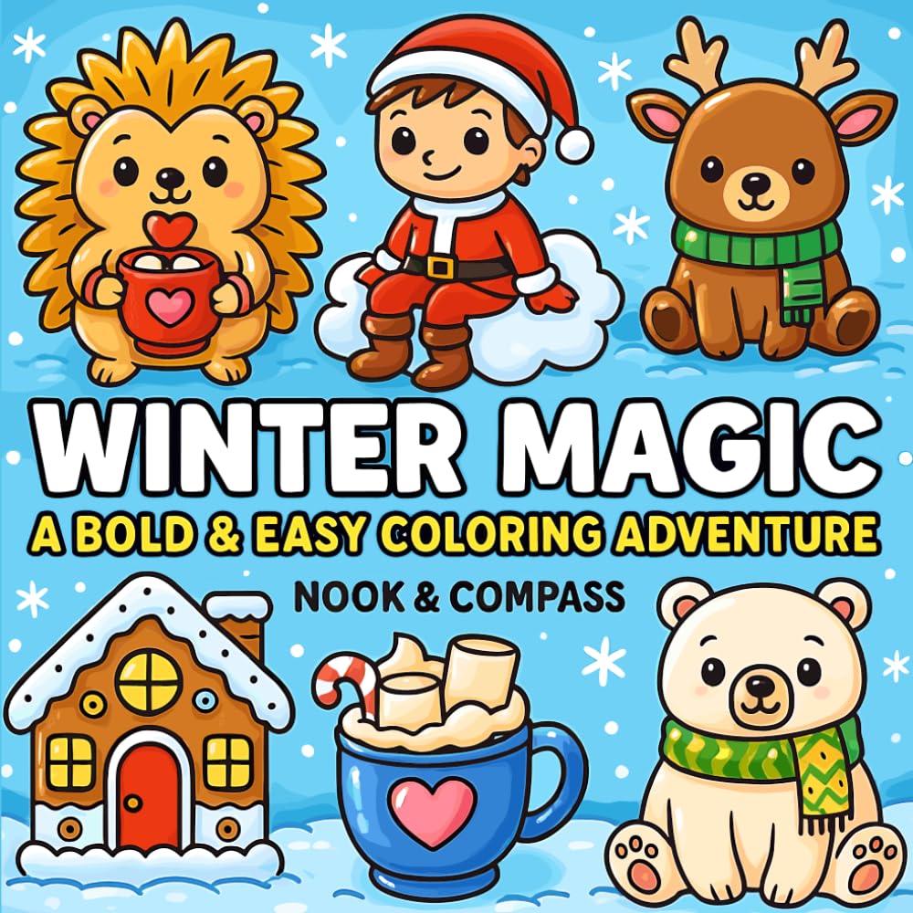 Winter Magic! Bold & Easy Coloring Book For All Ages