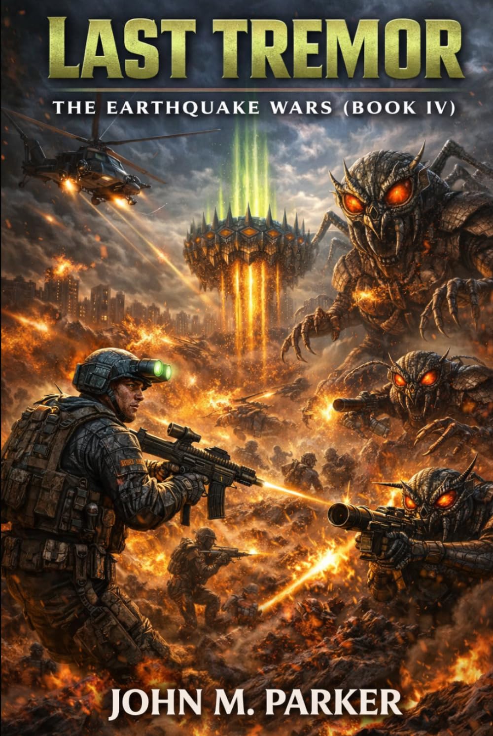 Last Tremor: The Earthquake Wars (Book IV)