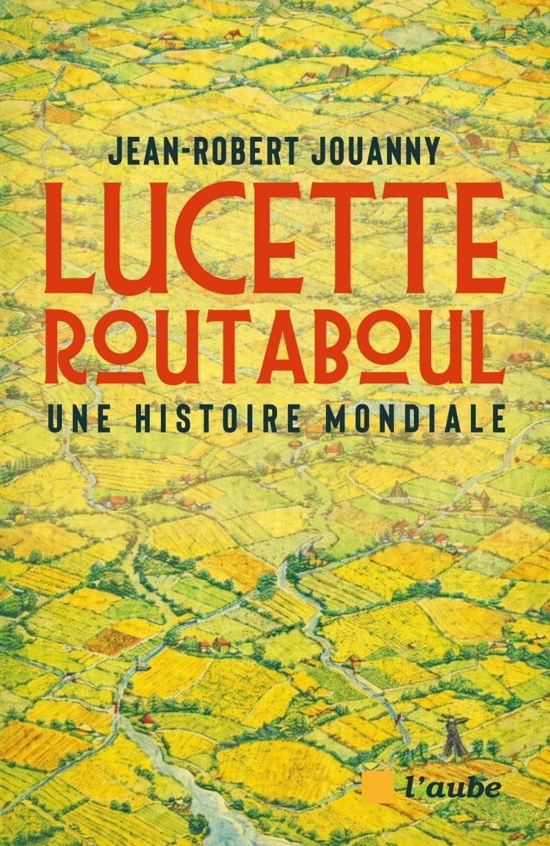 Lucette Routaboul : une histoire mondiale