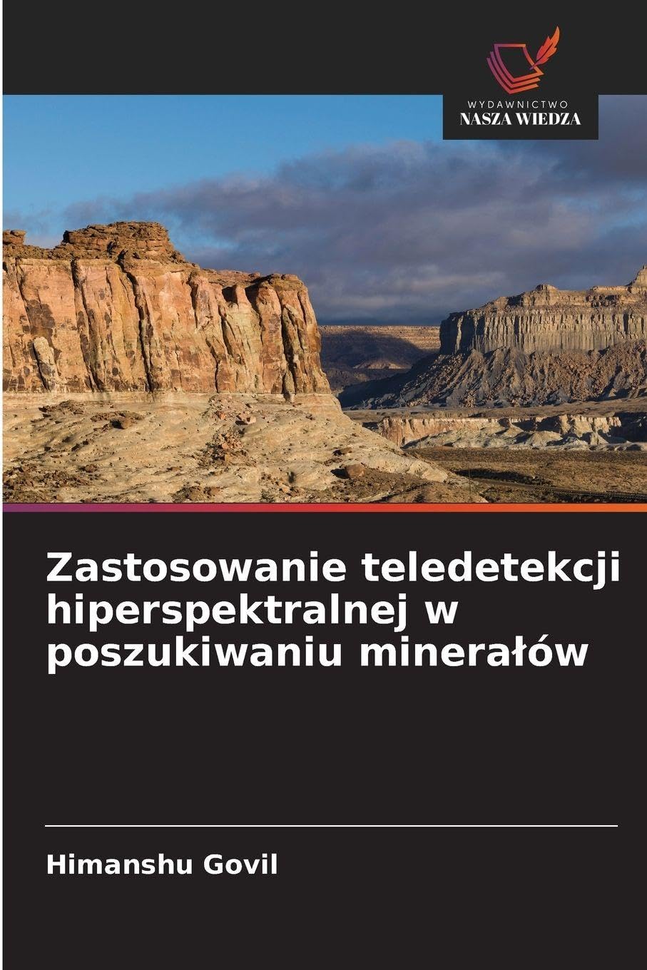 Zastosowanie teledetekcji hiperspektralnej w poszukiwaniu mineralów