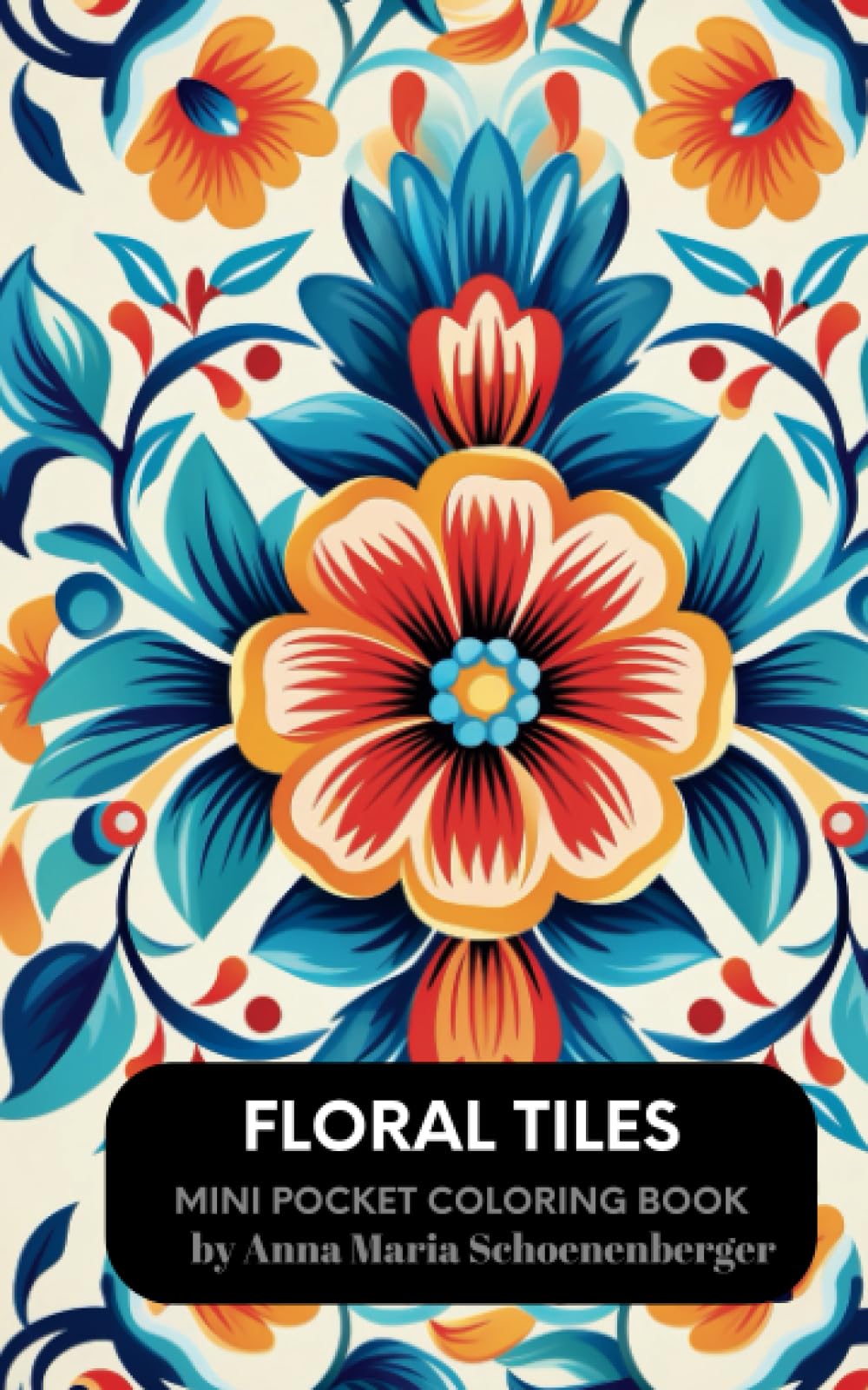 Independently published FLORAL TILES Mini Pocket Coloring Book