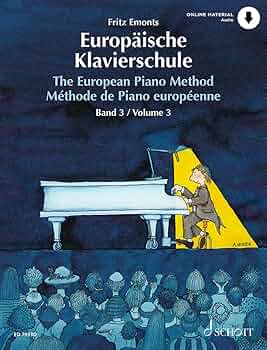 The European Piano Method (German)１～３ The European Piano Method - Volume 1: German/French/English