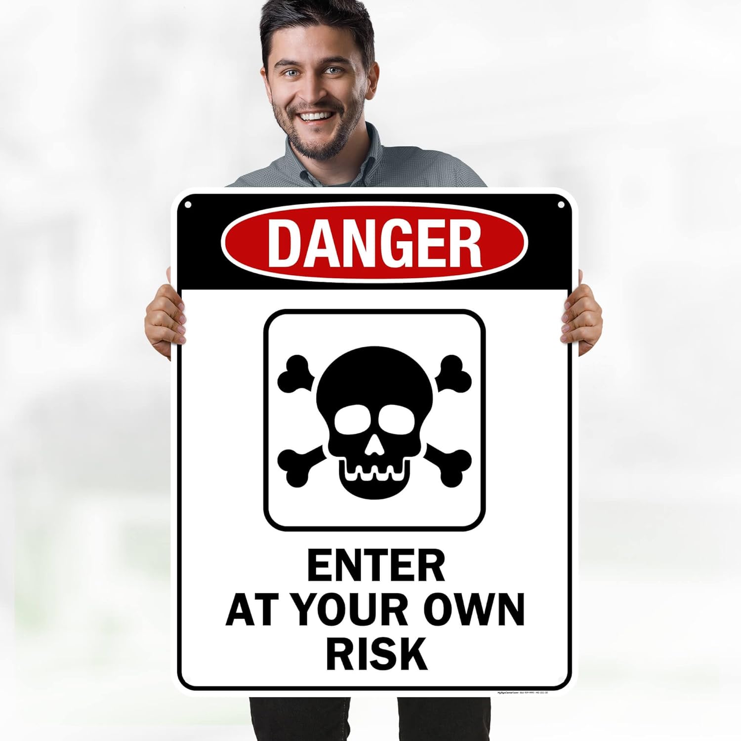 Danger Enter at Your Own Risk Sign, 24"x30" Polyethylene, Indoor/Outdoor Use, USA MADE By My Sign Center