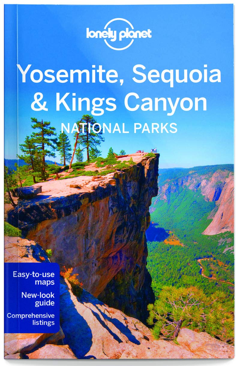 Lonely Planet Yosemite, Sequoia & Kings Canyon National Parks