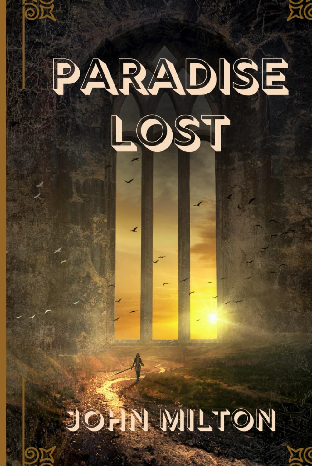 PARADISE LOST: The Epic Poem of Creation, Temptation, and the Fall of Man